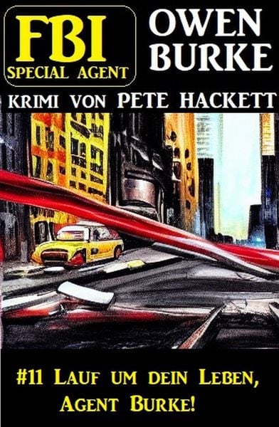Produktbild: &iquest;Special Agent Owen Burke 11: Lauf um dein Leben, Agent Burke!