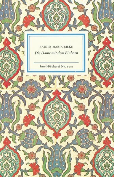 Die Dame mit dem Einhorn, Gebundene Ausgabe von Rainer Maria Rilke, Insel, 9783458190011