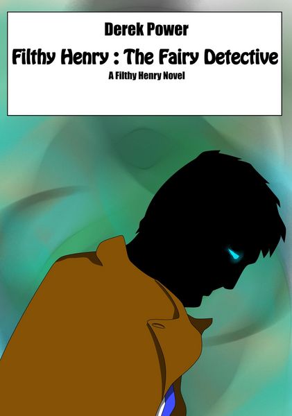 Produktbild: Filthy Henry: The Fairy Detective