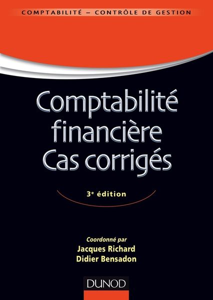 Produktbild: Comptabilit&eacute; financi&egrave;re : cas corrig&eacute;s