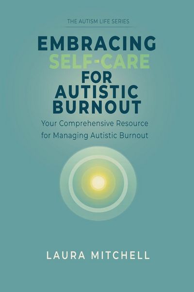 Produktbild: Embracing Self-Care for Autistic Burnout