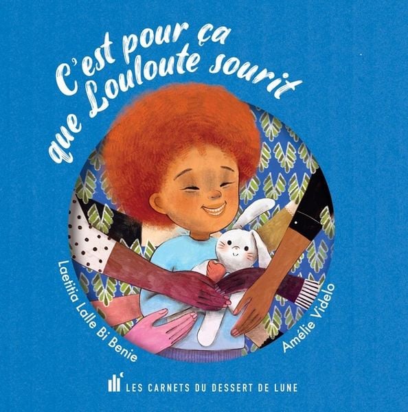 Produktbild: C'est pour &ccedil;a que Louloute sourit