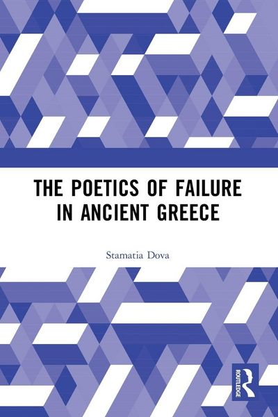 Produktbild: The Poetics of Failure in Ancient Greece