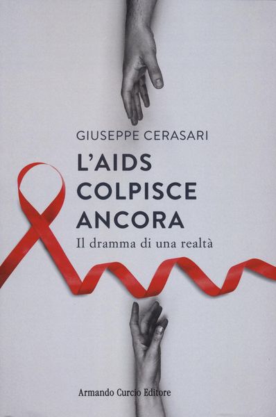 Produktbild: L' AIDS colpisce ancora. Il dramma di una realt&agrave;