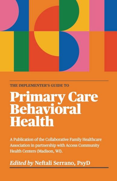 Produktbild: The Implementer's Guide To Primary Care Behavioral Health