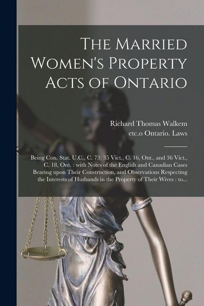 Produktbild: The Married Women's Property Acts of Ontario [microform]