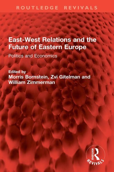 Produktbild: East-West Relations and the Future of Eastern Europe