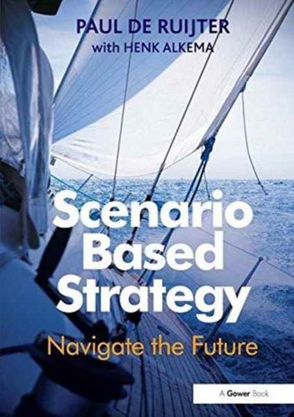 Produktbild: Ruijter, P: Scenario Based Strategy