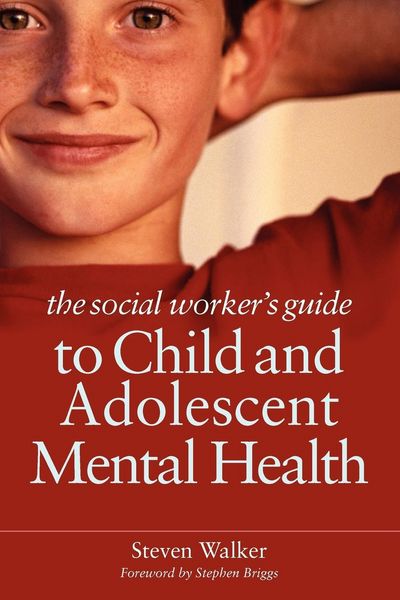 Produktbild: The Social Worker's Guide to Child and Adolescent Mental Health