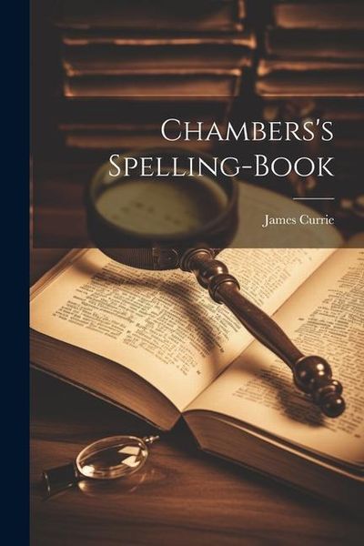 Produktbild: Chambers's Spelling-Book