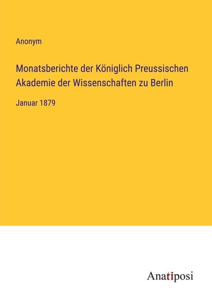 Produktbild: Monatsberichte der K&ouml;niglich Preussischen Akademie der Wissenschaften zu Berlin