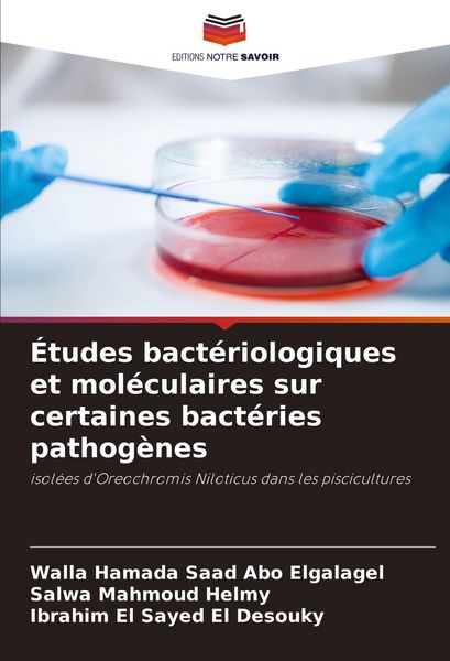 Produktbild: &Eacute;tudes bact&eacute;riologiques et mol&eacute;culaires sur certaines bact&eacute;ries pathog&egrave;nes