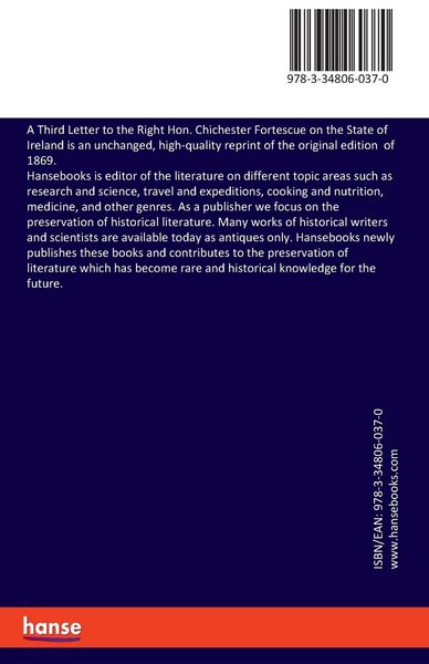 Produktbild: A Third Letter to the Right Hon. Chichester Fortescue on the State of Ireland