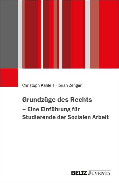 Produktbild: Grundz&uuml;ge des Rechts - Eine Einf&uuml;hrung f&uuml;r Studierende der Sozialen Arbeit