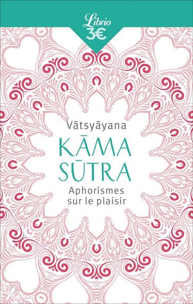 Produktbild: K&acirc;ma-s&ucirc;tra : aphorismes sur le plaisir