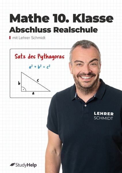 Mathe Realschulabschluss (mittlere Reife), Taschenbuch von Maria Lenk , Kai Schmidt, StudyHelp Verlag, 9783947506606