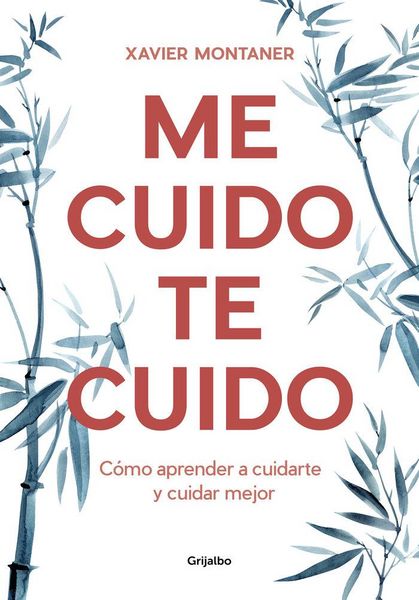 Produktbild: Me cuido, te cuido : c&oacute;mo aprender a cuidarte y cuidar mejor