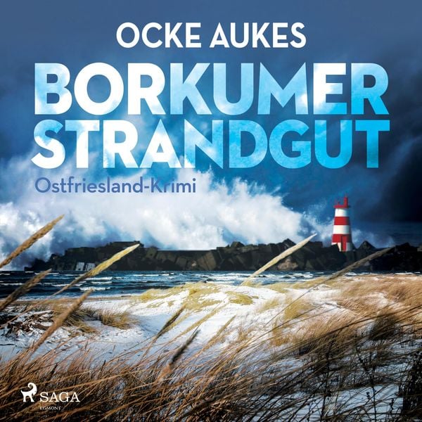 Borkumer Strandgut - Ostfriesland-Krimi (Ungekürzt) - Ocke Aukes, Audio, 9788726257755