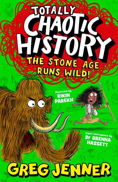 Produktbild: Totally Chaotic History: The Stone Age Runs Wild!