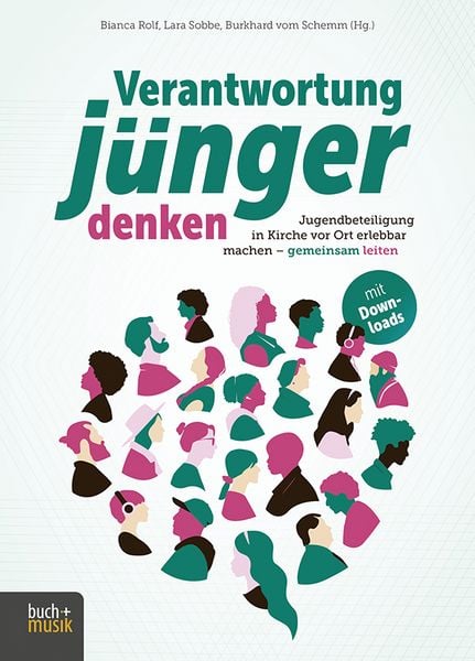 Verantwortung jünger denken, Taschenbuch von , Praxisverlag buch+musik bm gGmbH, 9783866874190