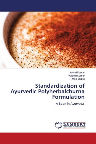 Produktbild: Standardization of Ayurvedic Polyherbalchurna Formulation