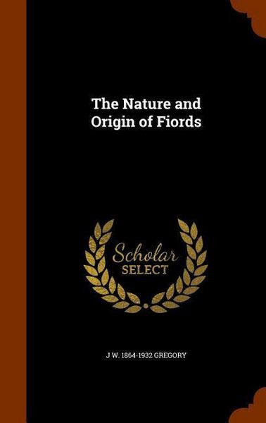 Produktbild: The Nature and Origin of Fiords