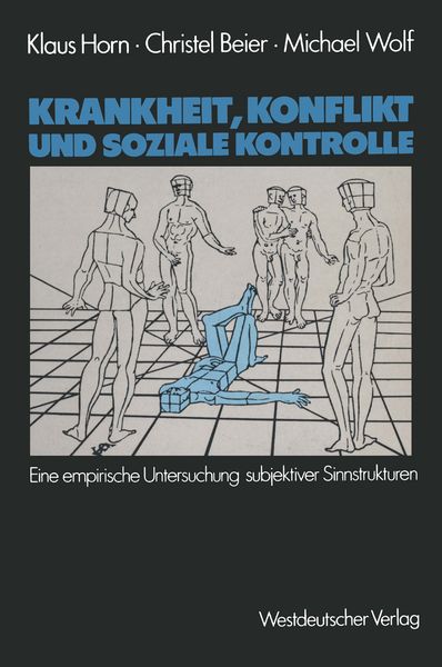 Produktbild: Krankheit, Konflikt und soziale Kontrolle
