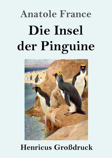 Produktbild: Die Insel der Pinguine (Gro&szlig;druck)