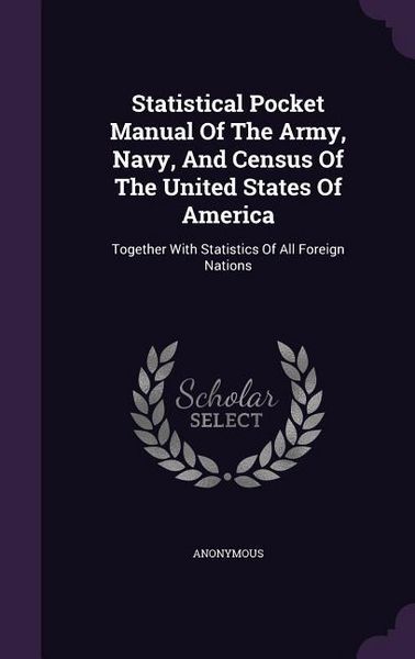 Produktbild: Statistical Pocket Manual Of The Army, Navy, And Census Of The United States Of America