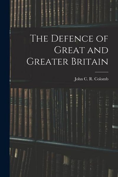 Produktbild: The Defence of Great and Greater Britain