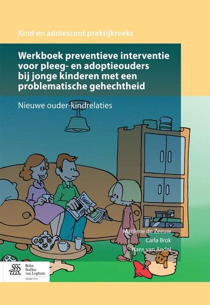Produktbild: Werkboek preventieve interventie voor pleeg- en adoptieouders bij jonge kinderen met een problematische gehechtheid