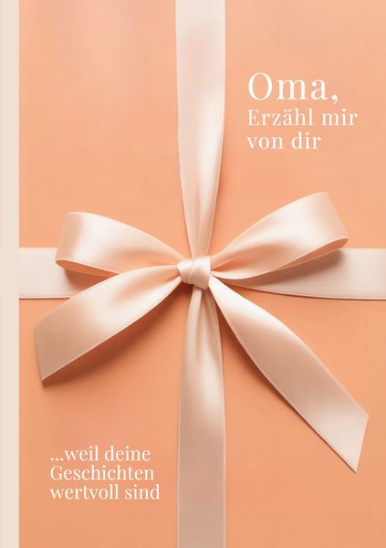 Produktbild: Oma, erz&auml;hl mir von dir - Das Oma Geschenk Buch