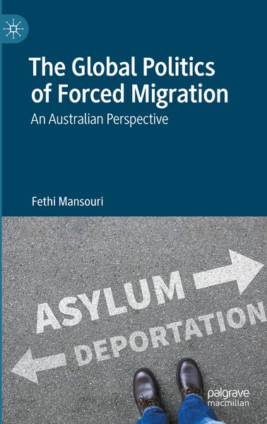 Produktbild: The Global Politics of Forced Migration