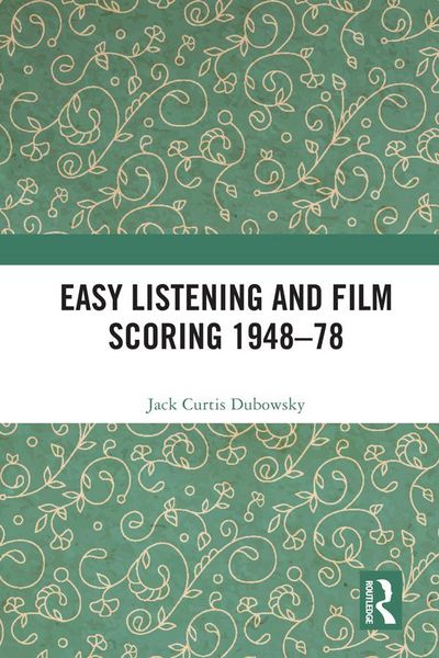Produktbild: Easy Listening and Film Scoring 1948-78