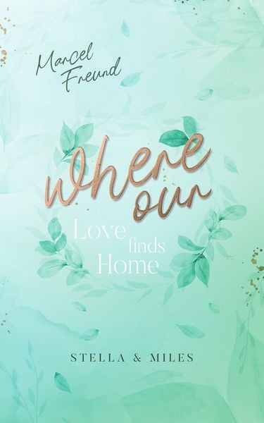 Produktbild: Where Our Love Finds Home