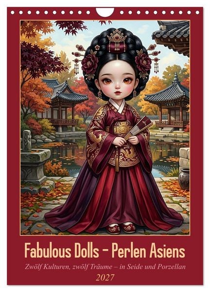 Produktbild: Fabulous Dolls &ndash; Perlen Asiens (Wandkalender 2027 DIN A4 hoch), CALVENDO Monatskalender