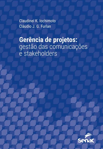 Produktbild: Ger&ecirc;ncia de projetos: gest&atilde;o das comunica&ccedil;&otilde;es e stakeholders