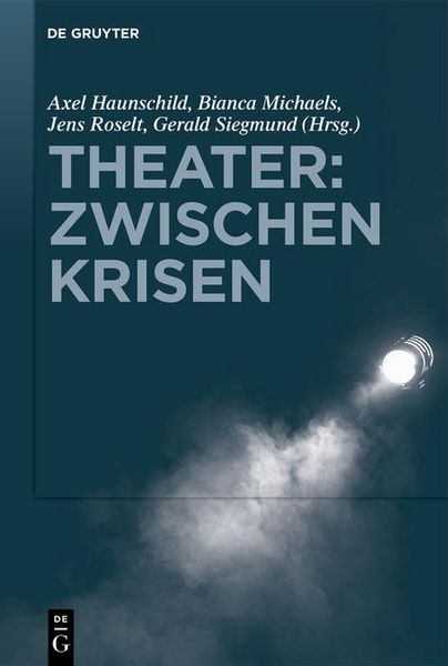 Produktbild: Theater: Zwischen Krisen