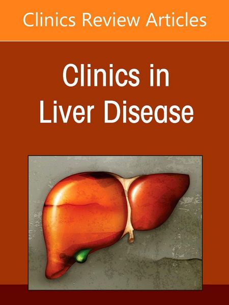Produktbild: Advances in Pediatric Hepatology, an Issue of Clinics in Liver Disease