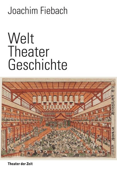 Produktbild: Welt Theater Geschichte