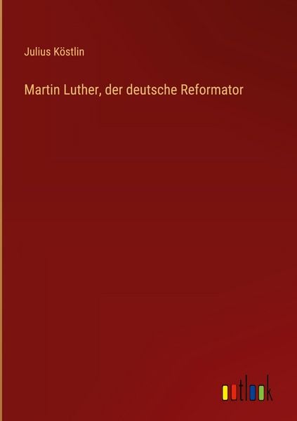 Produktbild: Martin Luther, der deutsche Reformator