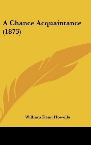 Produktbild: Howells, W: Chance Acquaintance (1873)