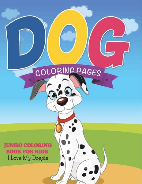 Produktbild: Dog Coloring Pages (Jumbo Coloring Book for Kids - I Love My Doggie)