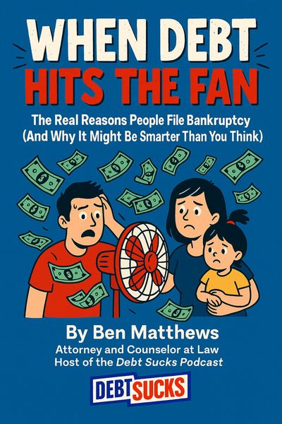 Produktbild: When Debt Hits the Fan - The Real Reasons People file Bankruptcy