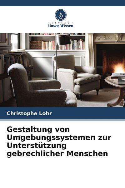 Produktbild: Gestaltung von Umgebungssystemen zur Unterst&uuml;tzung gebrechlicher Menschen