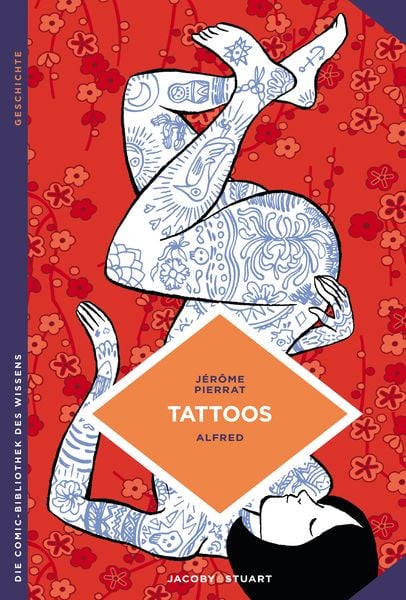 Tattoos, Gebundene Ausgabe von Jerome Pierrat, Verlagshaus Jacoby & Stuart, 9783964280121