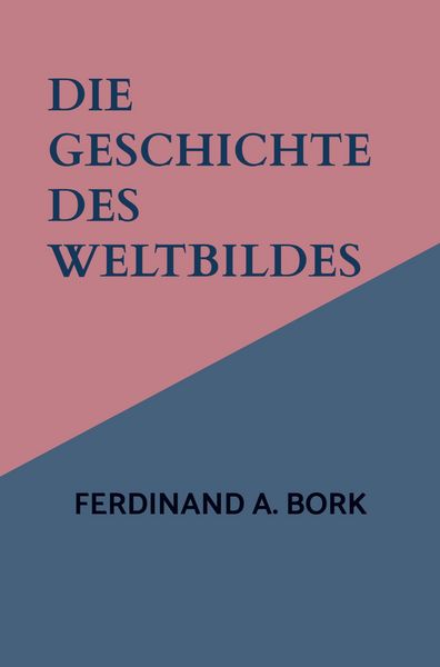 Produktbild: Die Geschichte des Weltbildes