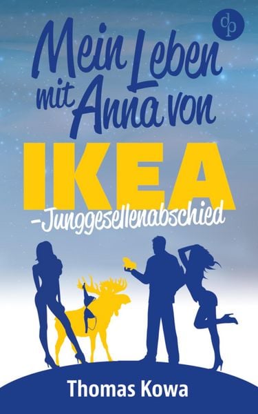 Produktbild: Mein Leben mit Anna von IKEA - Junggesellenabschied (Humor)