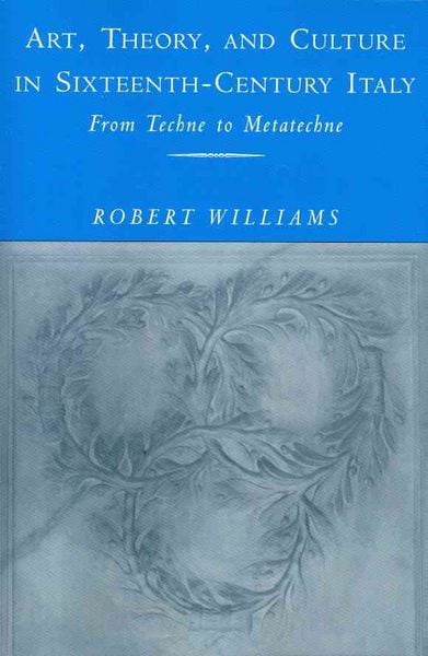 Produktbild: Art, Theory, and Culture in Sixteenth-Century Italy