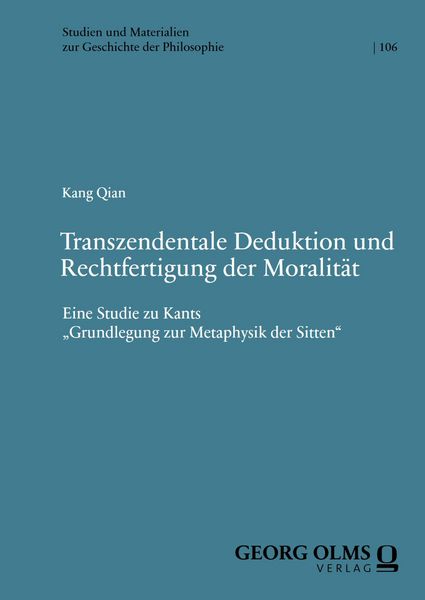Produktbild: Transzendentale Deduktion und Rechtfertigung der Moralit&auml;t